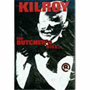 Kilroy - The Butcher's Bill