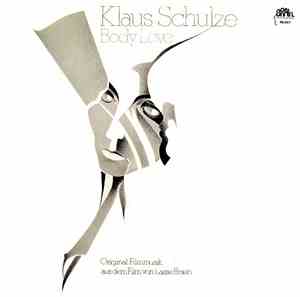 Klaus Schulze - Body Love (Original Filmmusik Aus Dem Film Von Lasse Braun)