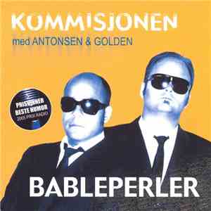 Kommisjonen Med Antonsen Og Golden - Bableperler