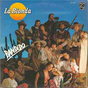 La Bionda - Bandido