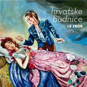 Le Zbor - Hrvatske Budnice
