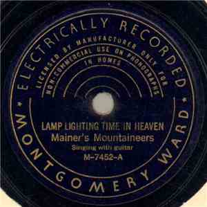 Mainer's Mountaineers - Lamp Lighting Time In Heaven / I'm Living The Right ...