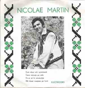 Nicolae Martin - Cum Văzui Că-i Primăvară