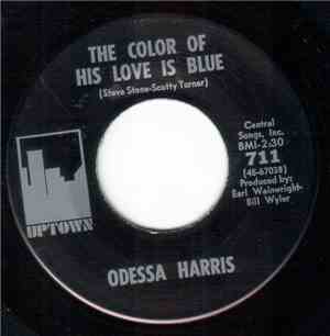 Odessa Harris - The Color Of His Love Is Blue / Driving Wheels