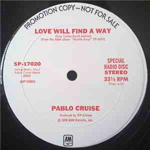 Pablo Cruise - Love Will Find A Way