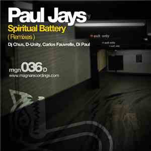 Paul Jays - Spiritual Battery (Remixes)