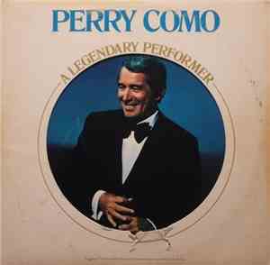 Perry Como - A Legendary Performer
