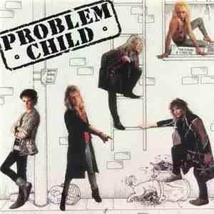 Problem Child  - Problem Child