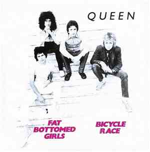 Queen - Bicycle Race / Fat Bottomed Girls
