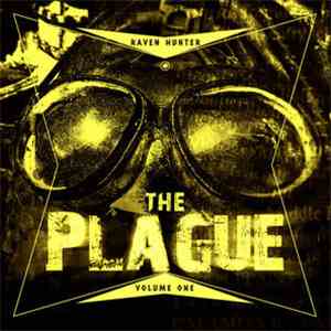 Raven Hunter - The Plague Volume One
