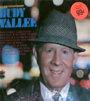 Rudy Vallee - Hi-Ho Everybody