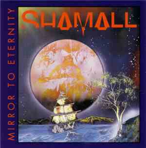 Shamall - Mirror To Eternity