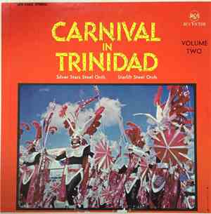 Silver Stars Steel Orchestra / Starlift Steel Orchestra - Carnival In Trini ...