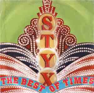 Styx - The Best Of Times