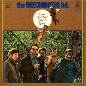 The Checkmates Ltd. - Love Is All We Have To Give