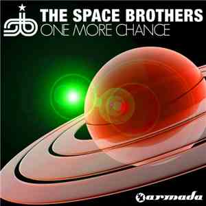 The Space Brothers - One More Chance