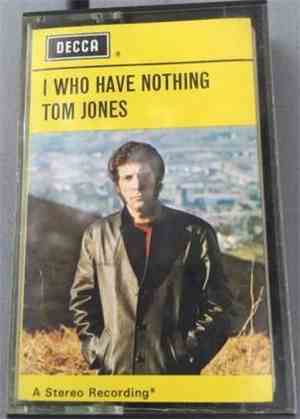 Tom Jones - I Who Have Nothing