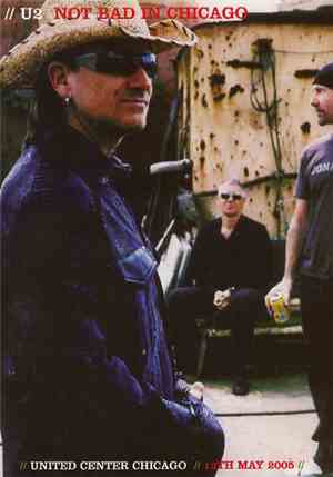 U2 - Not Bad In Chicago