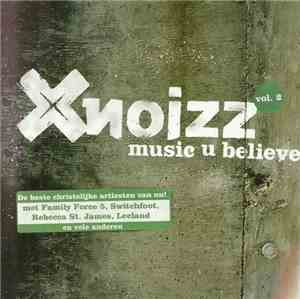 Various - XNoizz - Music U Believe Vol. 2