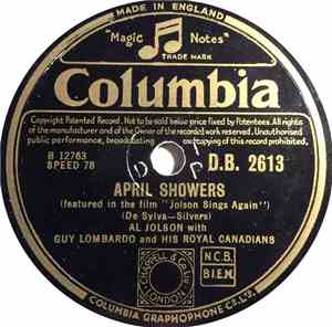 Al Jolson With Guy Lombardo And His Royal Canadians - April Showers / Rock- ...