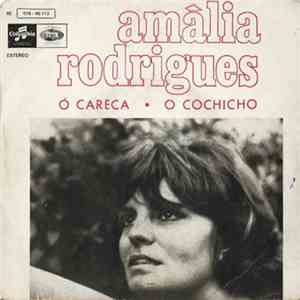 Amália Rodrigues - Ó Careca / O Cochicho