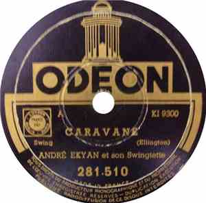 André Ekyan Et Son Swingtette - Caravane / Dinah