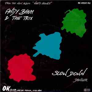 Andy Baum & The Trix - Slow Down