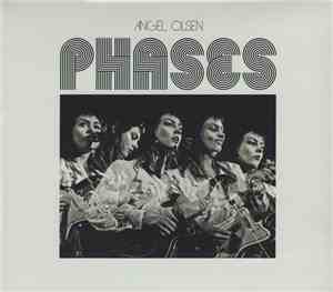Angel Olsen - Phases