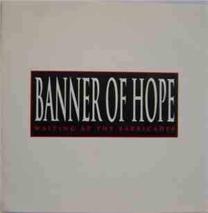Banner Of Hope - Waiting At The Barricades