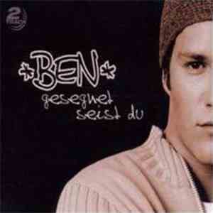Ben  - Gesegnel Seist Du
