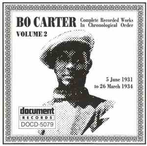 Bo Carter - Complete Recorded Works In Chronological Order Volume 2: 5 June ...