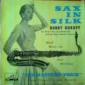 Bobby Dukoff, His Tenor Sax And Orchestra With The Ray Charles Chorus - Sax ...