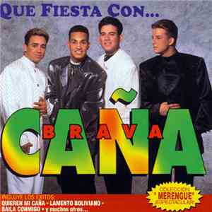 Caña Brava - Que Fiesta Con...