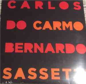 Carlos Do Carmo / Bernardo Sassetti - Carlos Do Carmo Bernardo Sassetti