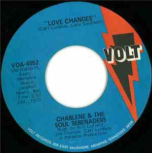 Charlene & The Soul Serenaders - Love Changes / Can You Win