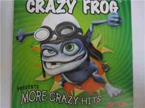 Crazy Frog - Presents More Crazy Hits