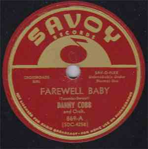 Danny Cobb - Farewell Baby / Don't Mess With My Baby