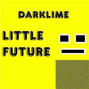 Darklime - Little Future