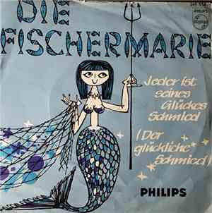 Die Lustigen Gesellen - Die Fischermarie