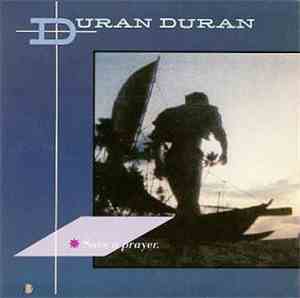 Duran Duran - Save A Prayer