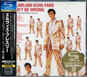 Elvis Presley - 50,000,000 Elvis Fans Can't Be Wrong (Elvis' Gold Records,  ...