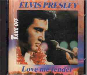 Elvis Presley - Love Me Tender