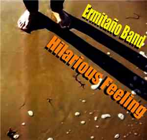 Ermitaño Band - Hilarious Feeling