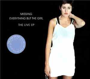 Everything But The Girl - Missing (The Live EP)