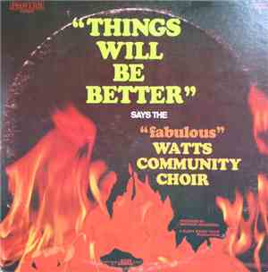 “Fabulous” Watts Community Choir - Things Will Be Better