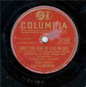 Gene Krupa And His Orchestra - There Is No Breeze / Aren't You Kind Of Glad ...