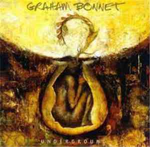 Graham Bonnet - Underground