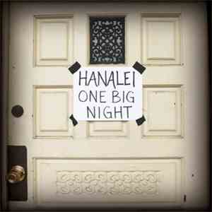 Hanalei - One Big Night