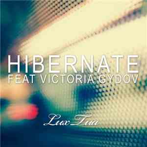 Hibernate Feat Victoria Gydov - Lux Tua