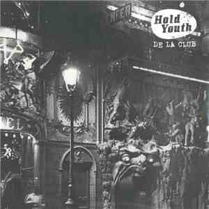 Hold Youth - De La Club